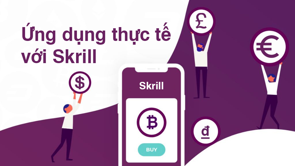 ung dung thuc te cua skrill